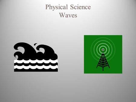 Physical Science Waves