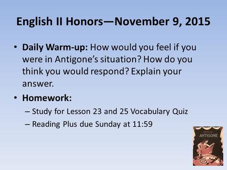 English II Honors—November 9, 2015