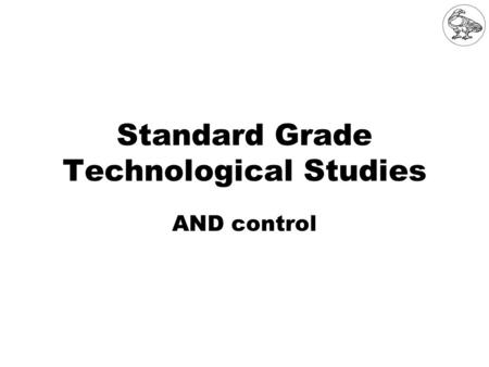 Standard Grade Technological Studies AND control.