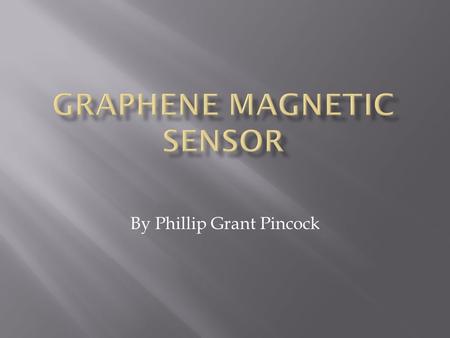 Graphene Magnetic Sensor