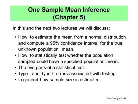 One Sample Mean Inference (Chapter 5)