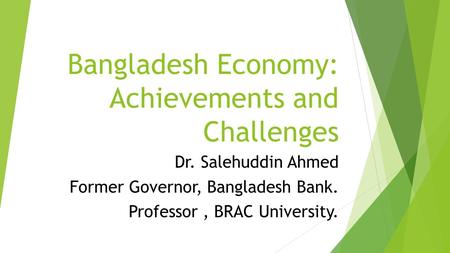 Bangladesh Economy: Achievements and Challenges