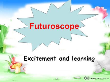 Excitement and learning Excitement and learning Futuroscope.