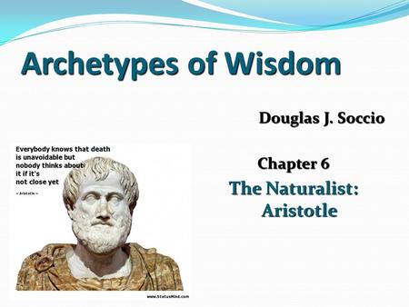 The Naturalist: Aristotle