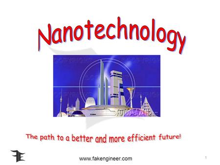 www.fakengineer.com 1 1 nanometer (nm) = 10 hydrogen atoms side-by-side Meaning of “nano”: One billionth (10x-9) Nanometer (nm) = one billionth of a.