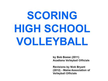 SCORING HIGH SCHOOL VOLLEYBALL