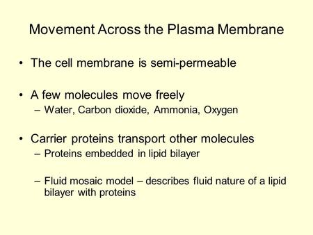 Movement Across the Plasma Membrane