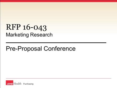 RFP 16-043 Marketing Research Pre-Proposal Conference Purchasing.