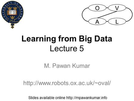 Learning from Big Data Lecture 5