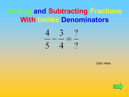 Adding and Subtracting Fractions With Unlike Denominators