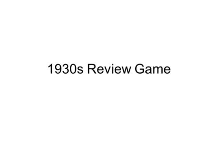 1930s Review Game. What event is seen as the beginning of the Great Depression? Number 1.