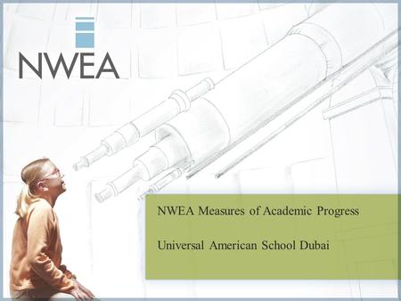 NWEA Measures of Academic Progress Universal American School Dubai.