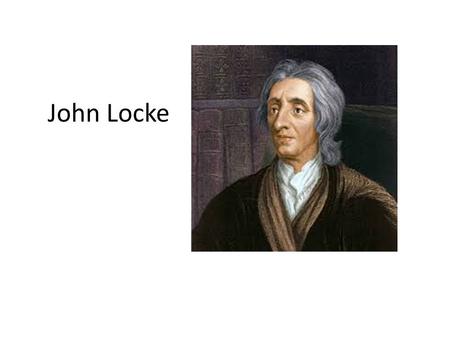 John Locke. English philosopher who’s beliefs influenced the Constitution. His book, on which he discussed issues of government and mankind, is called.