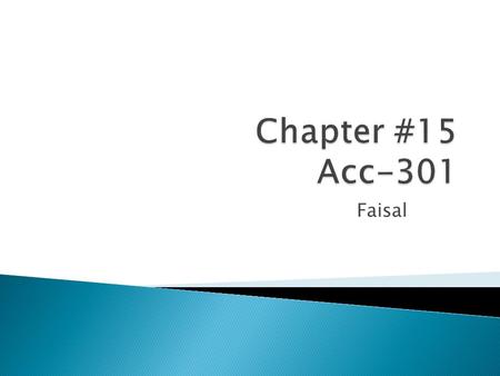 Faisal.  Globalization is the process of managers becoming aware of financial activities on the future of their company.  Globalization is a continuous.