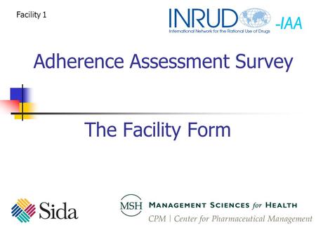 -IAA The Facility Form Adherence Assessment Survey Facility 1.