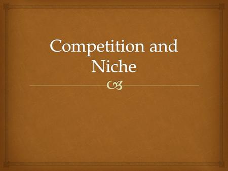  The full range of physical and biological conditions in which an organism lives and the way in which they use those conditions. Niche.