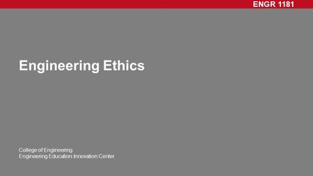 Engineering Ethics Objectives:.