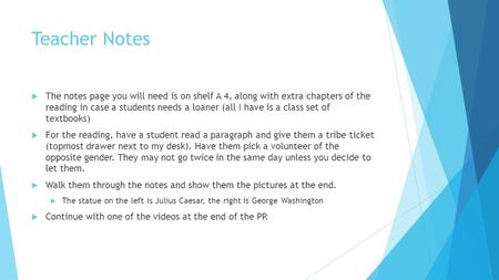 Teacher Notes  The notes page you will need is on shelf A 4, along with extra chapters of the reading in case a students needs a loaner (all I have is.