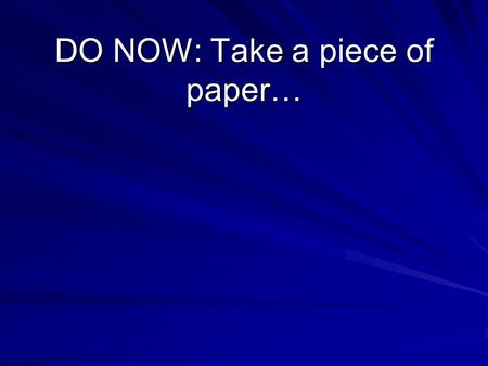 DO NOW: Take a piece of paper…. What is Blood? Blood is the tissue of transport in your body. It carries materials to the cells and also carries waste.