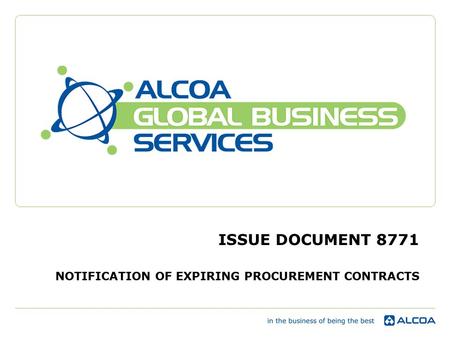 ISSUE DOCUMENT 8771 NOTIFICATION OF EXPIRING PROCUREMENT CONTRACTS.