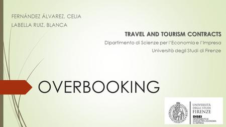 OVERBOOKING FERNÁNDEZ ÁLVAREZ, CELIA LABELLA RUIZ, BLANCA