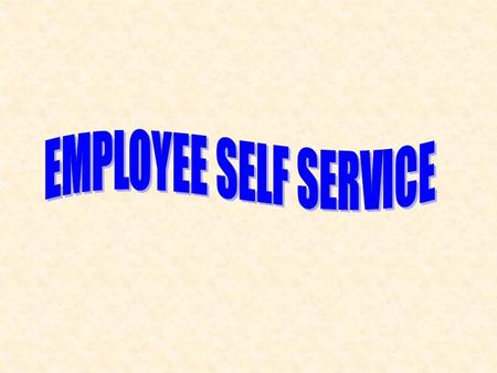 Using MUNIS Employee Self Service (ESS) How do I access Employee Self Service? What is my Login and Password? What will I find in Employee Self Service?