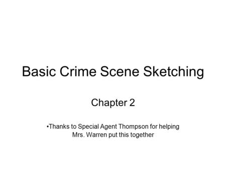 Basic Crime Scene Sketching