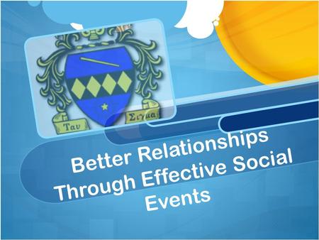 Better Relationships Through Effective Social Events.