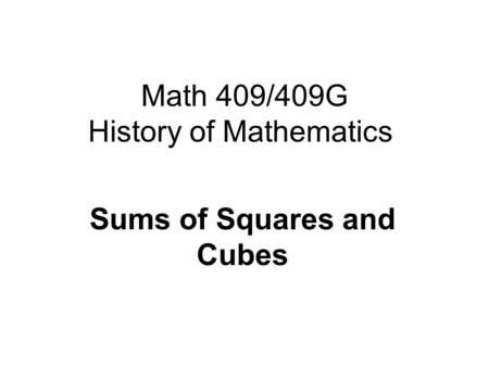 Math 409/409G History of Mathematics