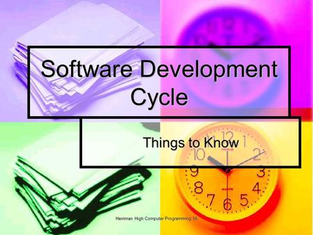 Herriman High Computer Programming 1A Software Development Cycle Things to Know.