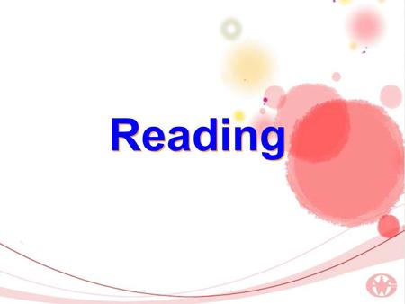 Reading. Choose the right answers 2. You usually eat meals in a 3. You often sleep in a 4. The best place to grow flowers is a 1. In most homes,people.