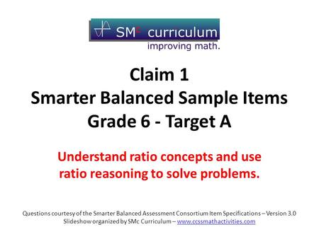 Claim 1 Smarter Balanced Sample Items Grade 6 - Target A