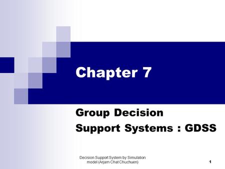 Group Decision Support Systems : GDSS