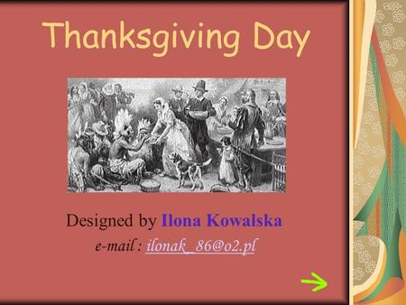 Thanksgiving Day Designed by Ilona Kowalska