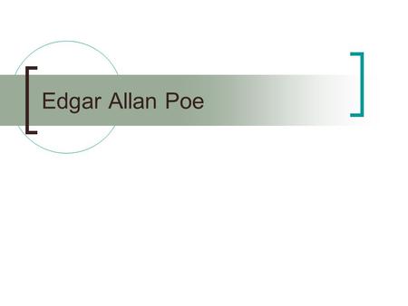 Edgar Allan Poe.