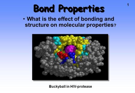 What is the effect of bonding and structure on molecular properties?