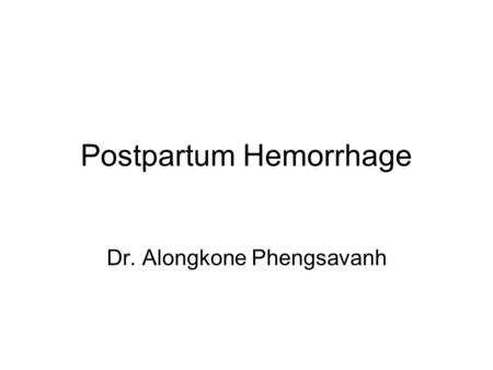 Postpartum Hemorrhage