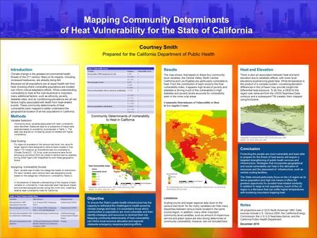 Courtney Smith Prepared for the California Department of Public Health Notes All projections are in GCS North American 1983. Data sources include U.S.