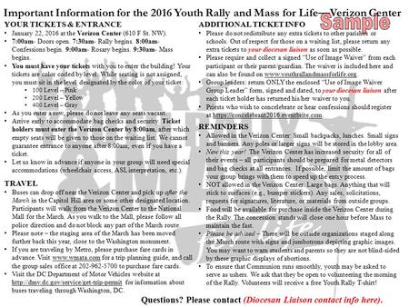 Important Information for the 2016 Youth Rally and Mass for Life—Verizon Center YOUR TICKETS & ENTRANCE January 22, 2016 at the Verizon Center (610 F St.