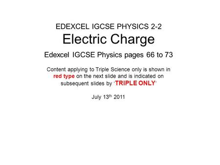 EDEXCEL IGCSE PHYSICS 2-2 Electric Charge