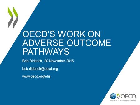 OECD’s work on Adverse outcome pathways