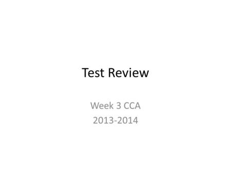 Test Review Week 3 CCA 2013-2014. What is the average velocity during the 6 s to 8 s interval? a. 12 m/s b. 13 m/sc. 0 m/sd. 14 m/s Question: The table.