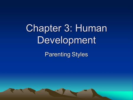 Chapter 3: Human Development