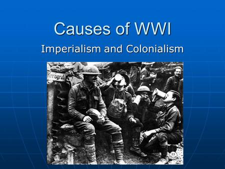 Imperialism and Colonialism