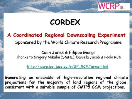 A Coordinated Regional Downscaling Experiment