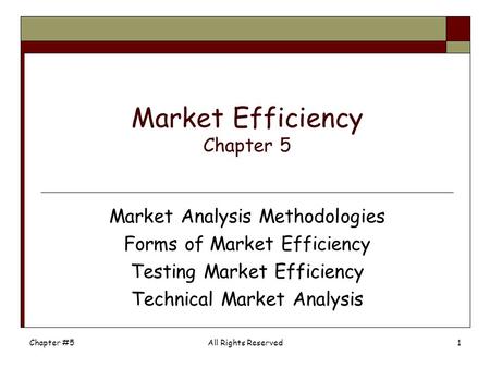 Market Efficiency Chapter 5