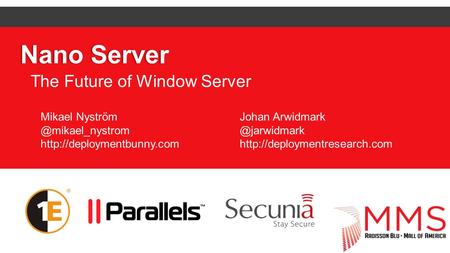 Nano ServerNano Server The Future of Window Server Mikael  Johan