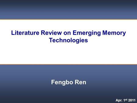 Literature Review on Emerging Memory Technologies