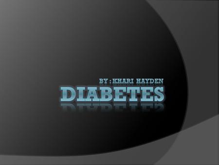 Diabetes within the life of kids Diabetes is starting to effect more and more kids each year! Over 23 million Americans have this disease and one fourth.