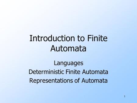 Introduction to Finite Automata